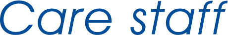 Care staff